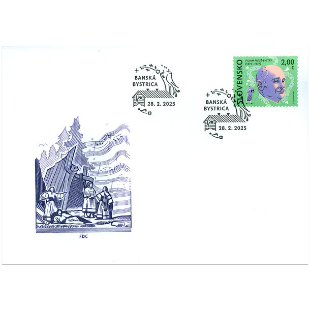 Fdc slovensko 2025 - viliam figuš-bystrý - FDC 2025 - Viliam Figuš-Bystrý