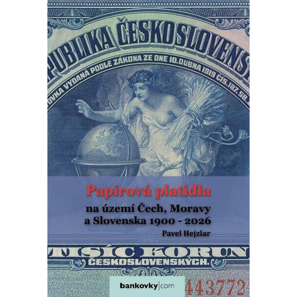 Katalóg papierové platidlá na území čiech, moravy a slovenska 1900 - 2026 - mäkká väzba - Katalóg Papierové platidlá ČSR, ČR a SR 1900-2026-1