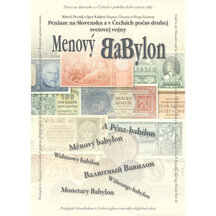 Menový Babylon, Peniaze na Slovensku a v Čechách počas druhej svetovej vojny
